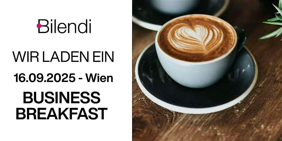 Bilendi Business Breakfast Wien