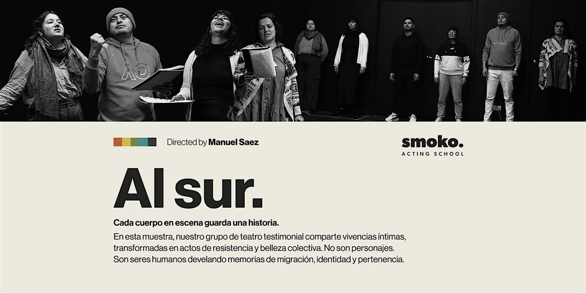 Al Sur \u2014 Teatro Testimonial en Espa\u00f1ol