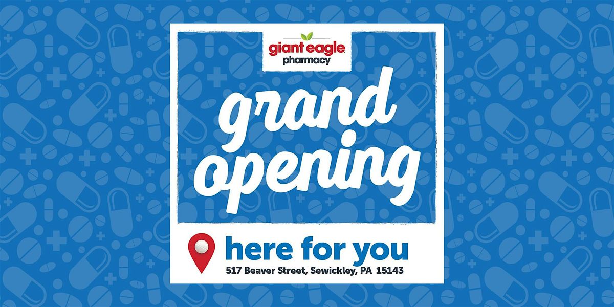 Sewickley Giant Eagle Ph*rm*cy: Grand Opening & Wellness Weekend