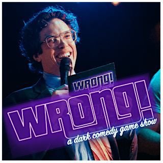 WRONG! A DARK COMEDY GAME SHOW