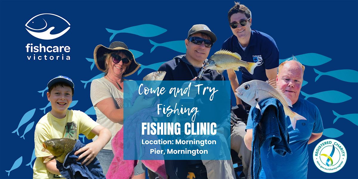 Come & Try Fishing! - Mornington