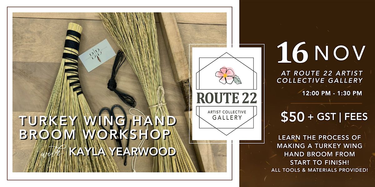 Turkey Wing Hand Broom Workshop!