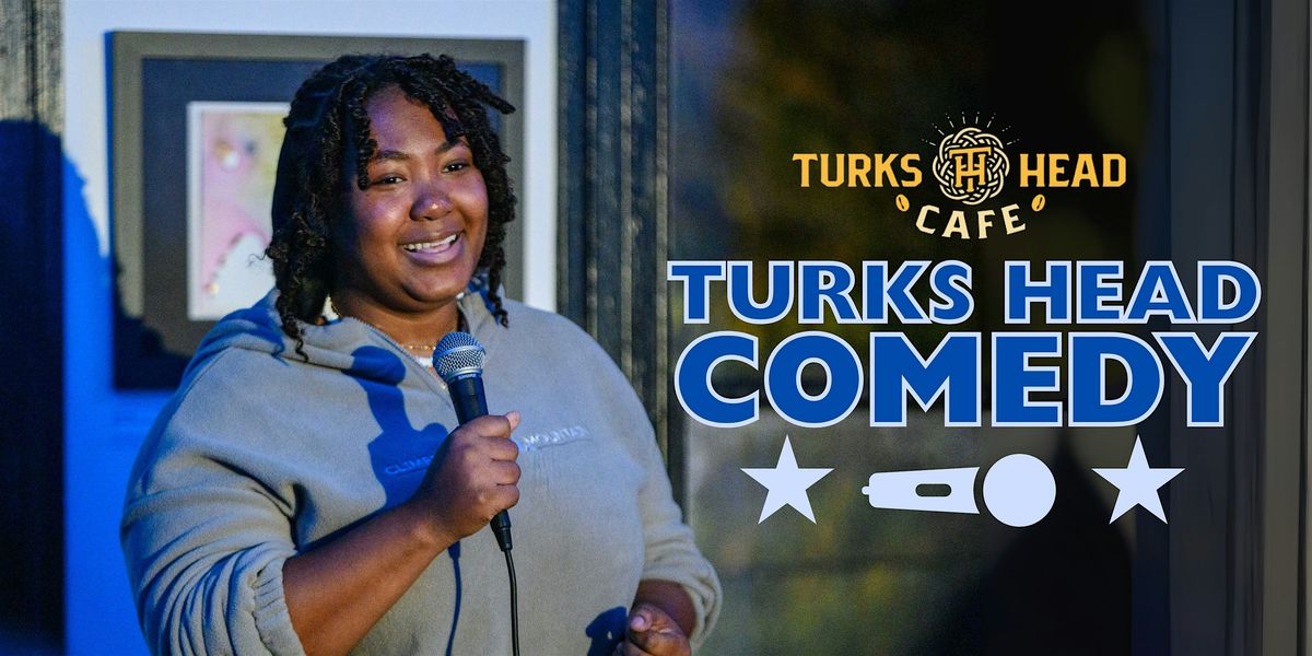 Turks Head Comedy Night