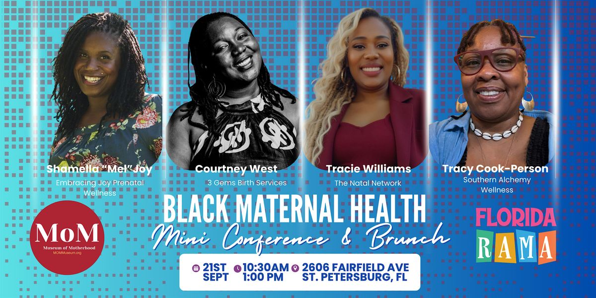 Black Maternal Health Mini Conference and Brunch