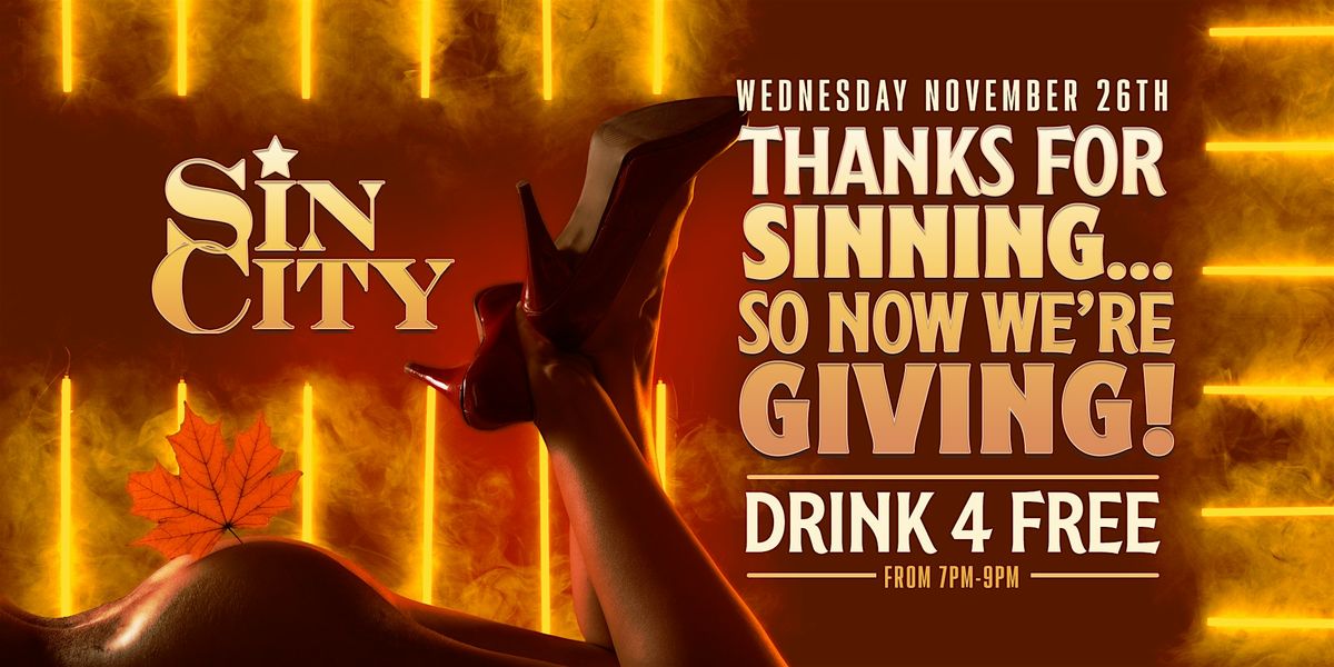 THANKS FOR SINNING\u2026 NOW WE\u2019RE GIVING!