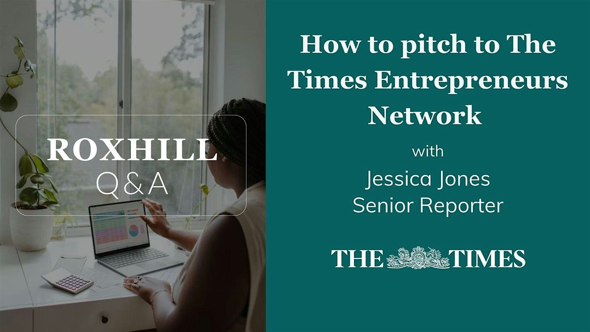 Q&A: How to pitch to The Times Entrepreneurs Network with Jessica Jones