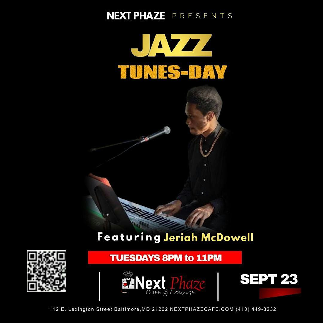 Jazz Tuesdays featuring Jeriah McDowell