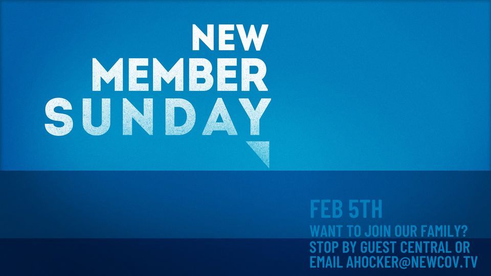 Member Sunday New Member Sunday at New Covenant, Edmond on 5th February, 2023
