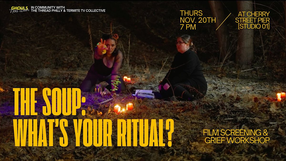 The Soup: What's Your Ritual?