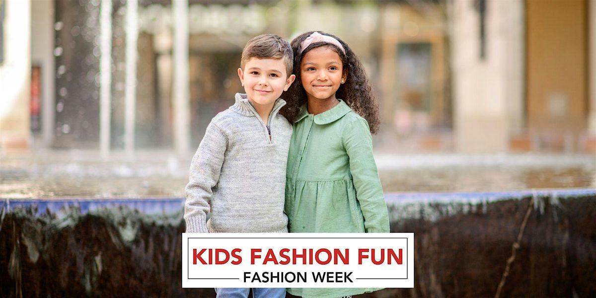 Kids Fashion Fun @ CIty Creek Center