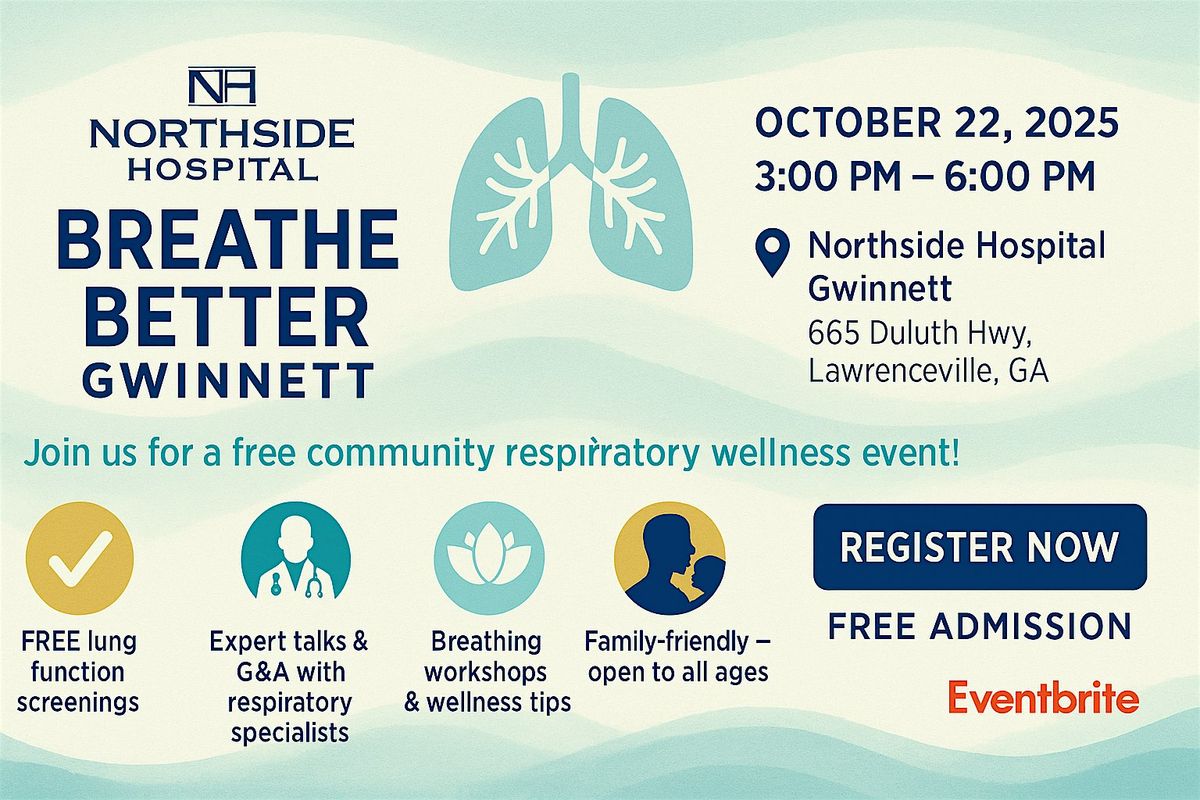 Breathe Better Gwinnett- Northside Hospital