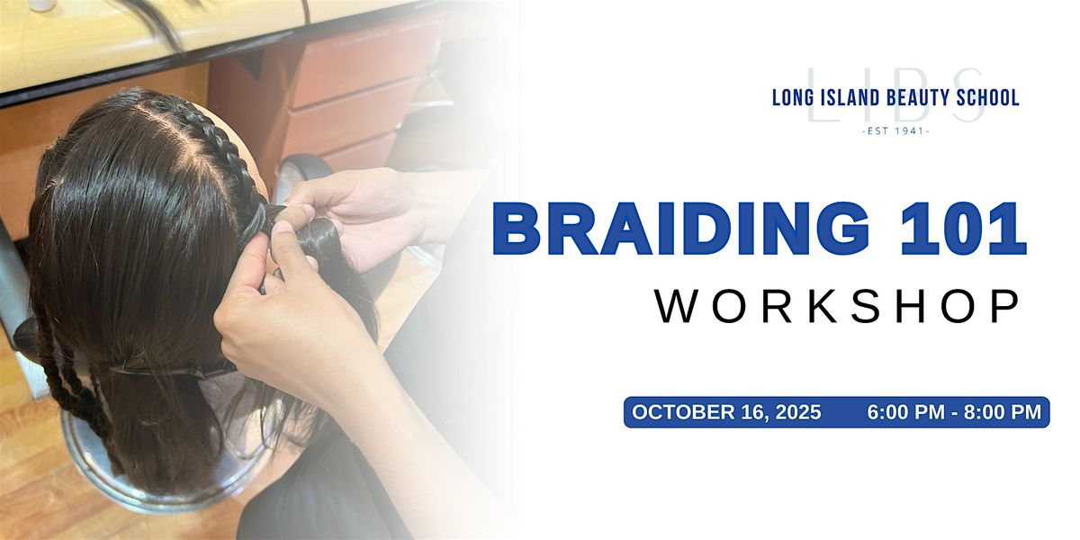 Braiding Workshop