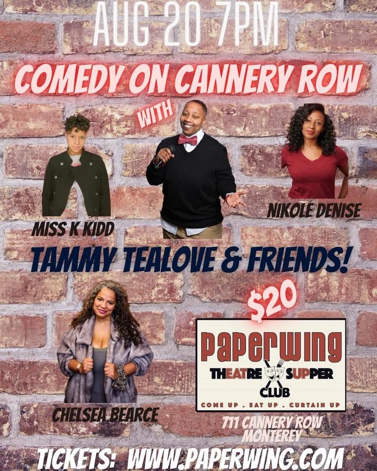 Comedy on Cannery Row!