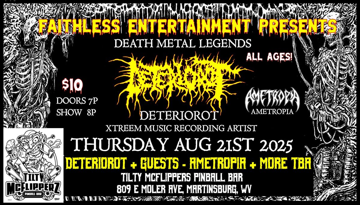 DETERIOROT + Guests - Thurs 8\/21\/2025 at Tilty McFlippers - Martinsburg, WV