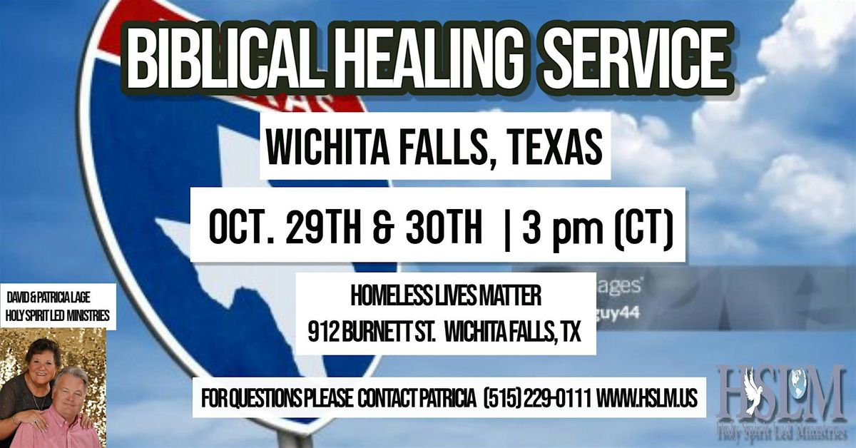 HEALING SERVICES IN WICHITA FALLS TEXAS - AT HOMELESS LIVES MATTER