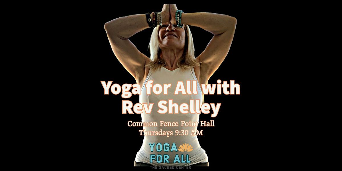 Thursday Gentle Yoga for All guided by Rev Shelley Dungan