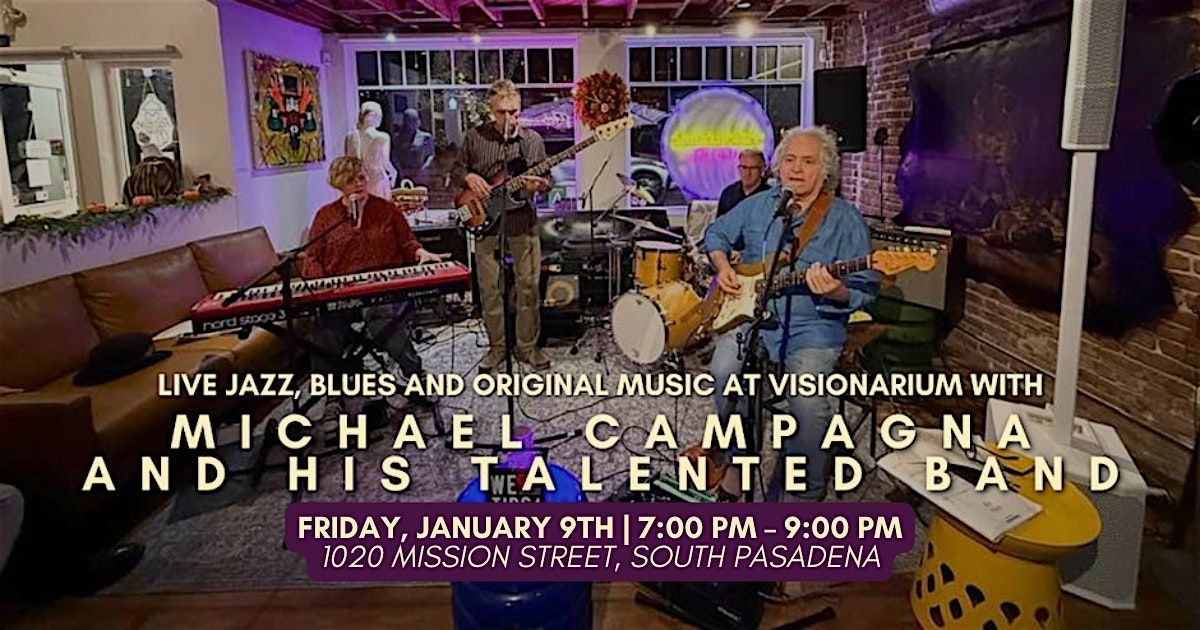 \u2728 Michael Campagna and Band Live at Visionarium! \u2728