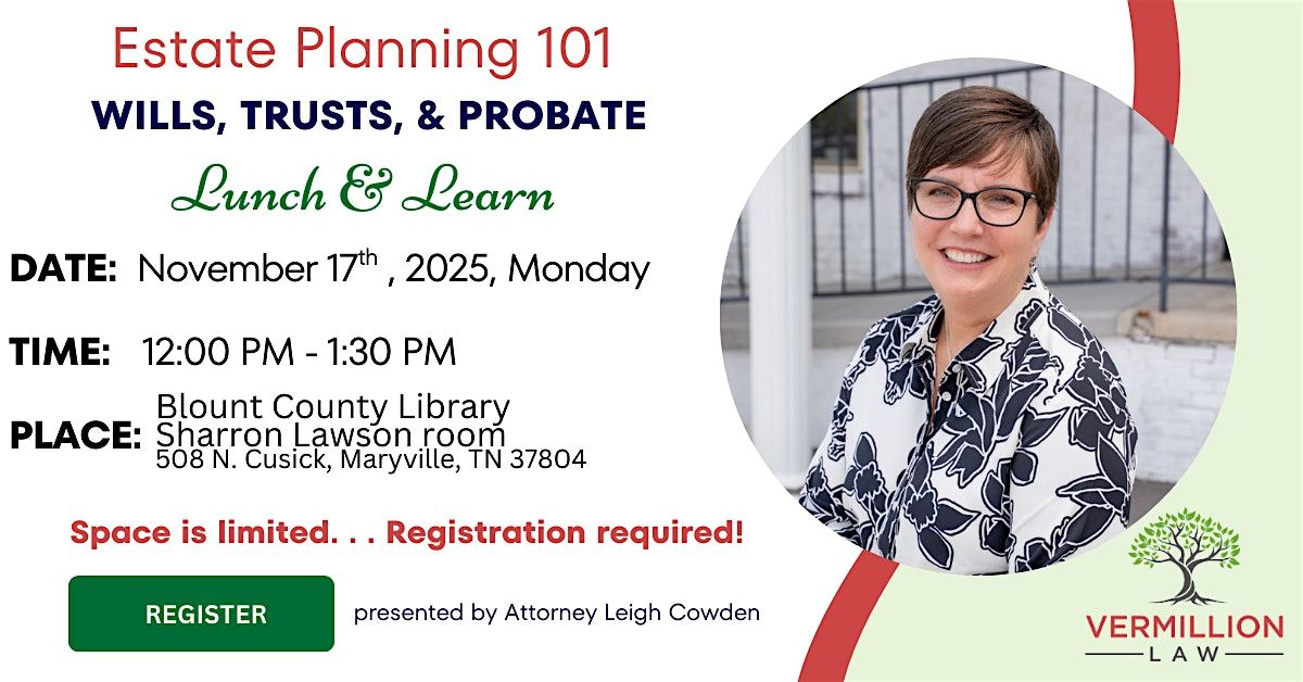 Lunch and Learn: Estate Planning Essentials Seminar