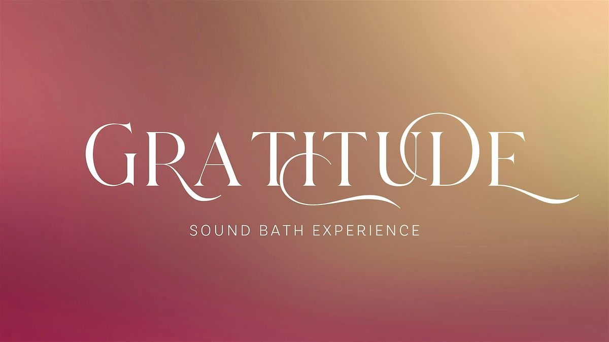 Gratitude Sound Bath