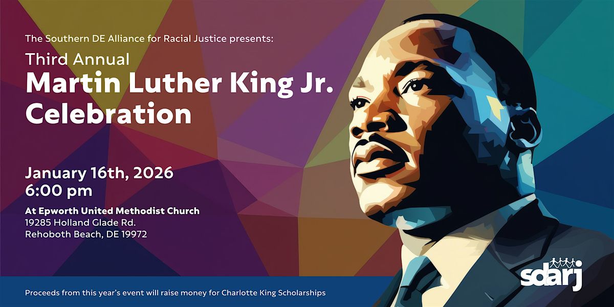 Third Annual Martin Luther King Jr. Celebration