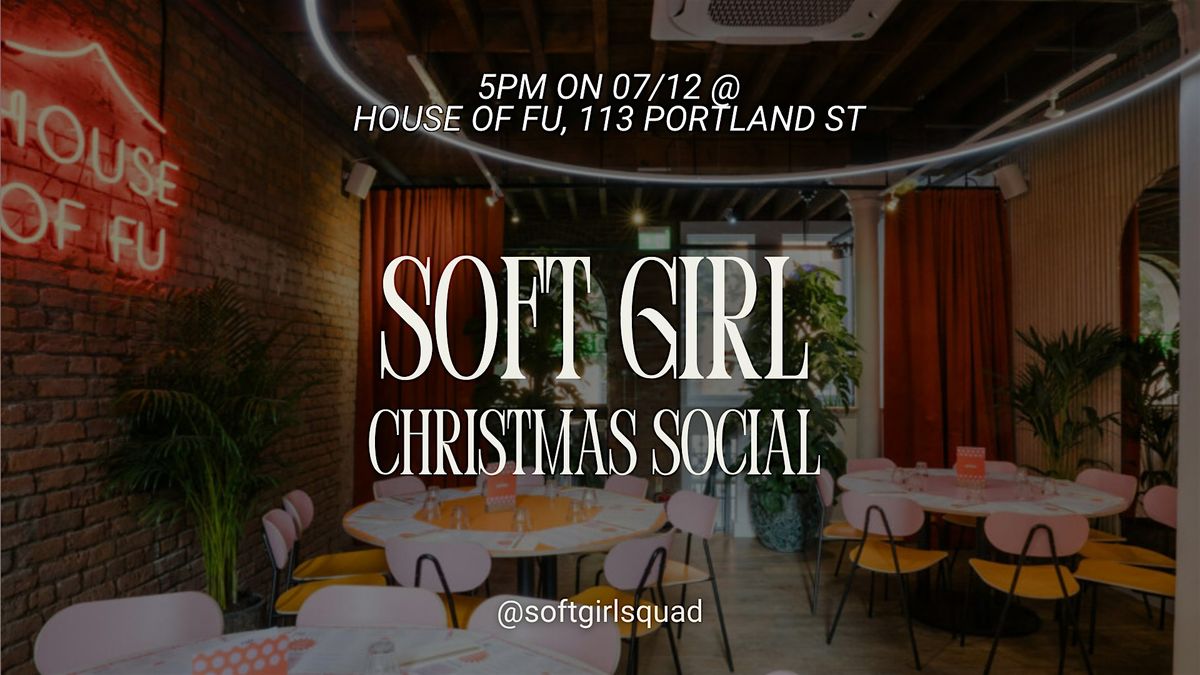 Soft Girl Christmas Social