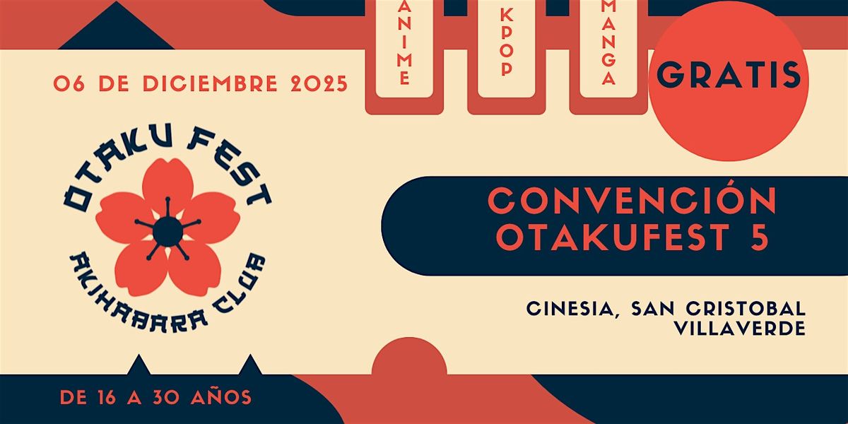 CONVENCI\u00d3N GRATUITA OTAKUFEST!!!