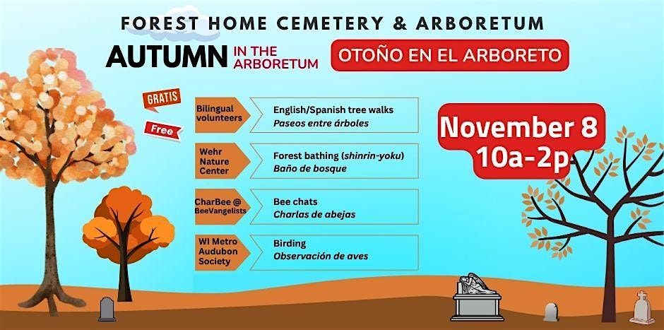 Autumn in the Arboretum \/ Oto\u00f1o en el Arboreto