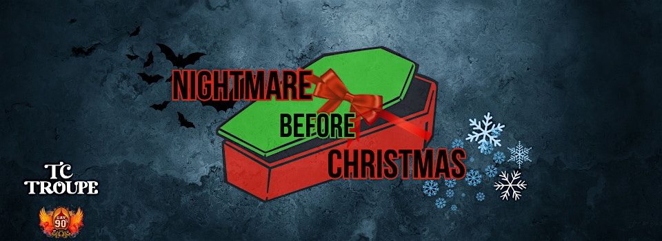 TCC Presents: Nightmare Before Christmas: A Haunted Holiday Celebration