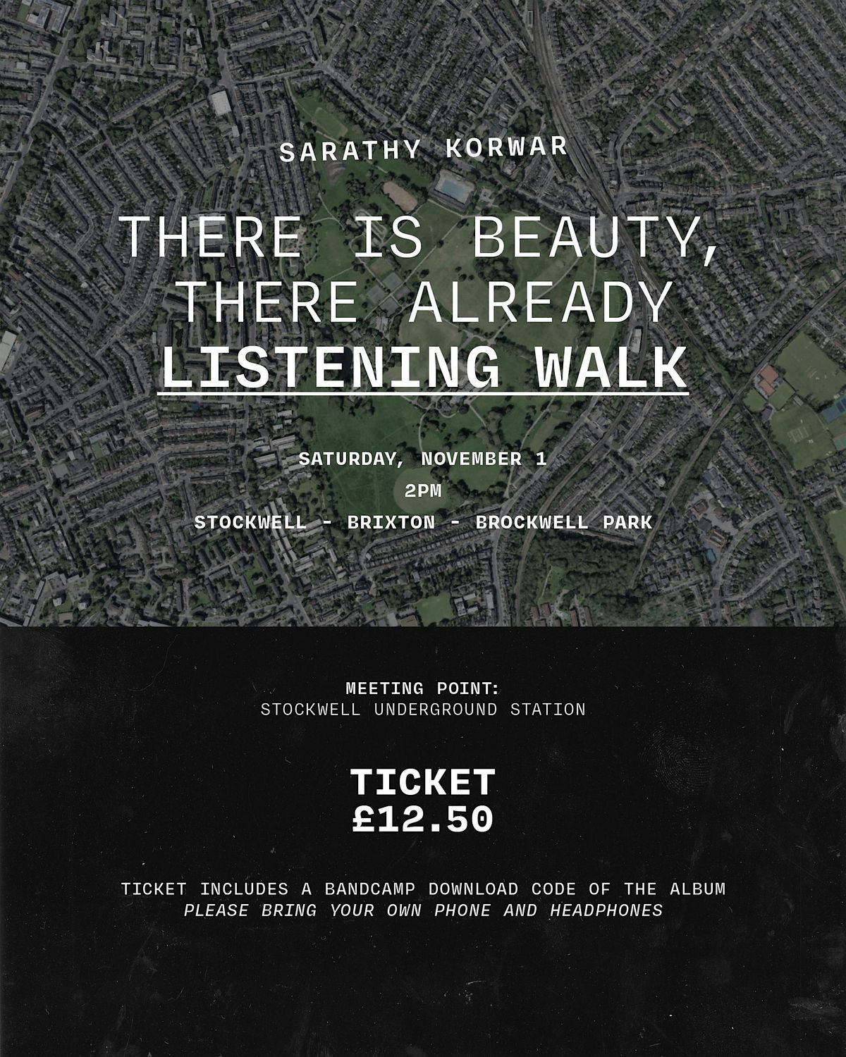 Sarathy Korwar: There Is Beauty, There Already [S London listening walk]