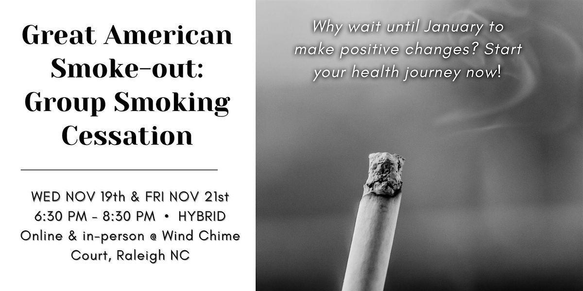 Great American Smoke-out: Group Smoking Cessation