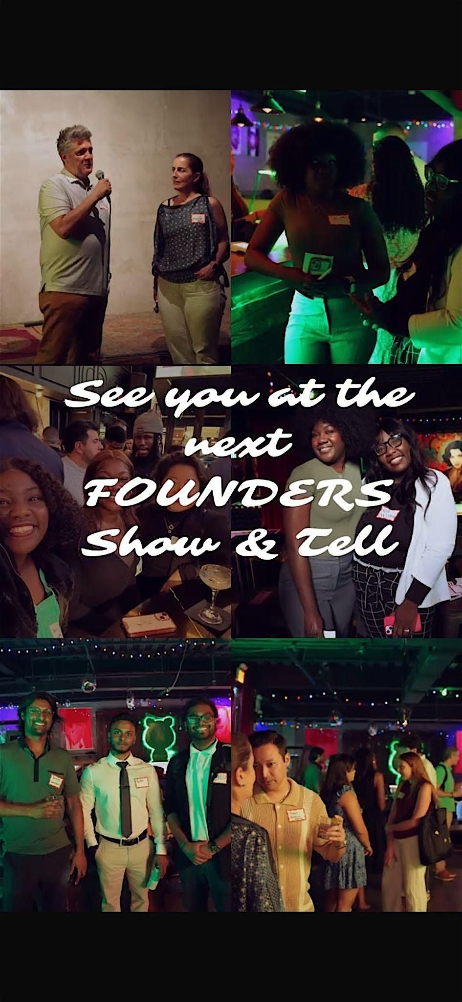 Founders Show & Tell: Real Connections. Real Value. Real Growth.