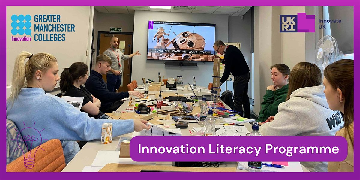 Innovation Literacy Programme 10th 11th November - Middleton, Manchester