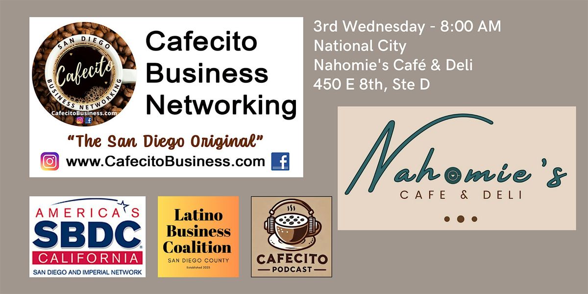Cafecito Business Networking, National City 3rd Wednesday Nov
