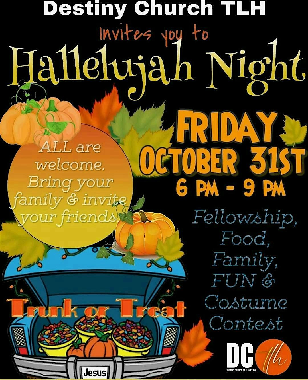 Destiny Church TLH Presents Hallelujah Night