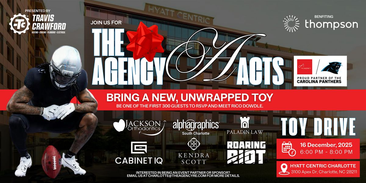 The Agency Acts Toy Drive with Rico Dowdle