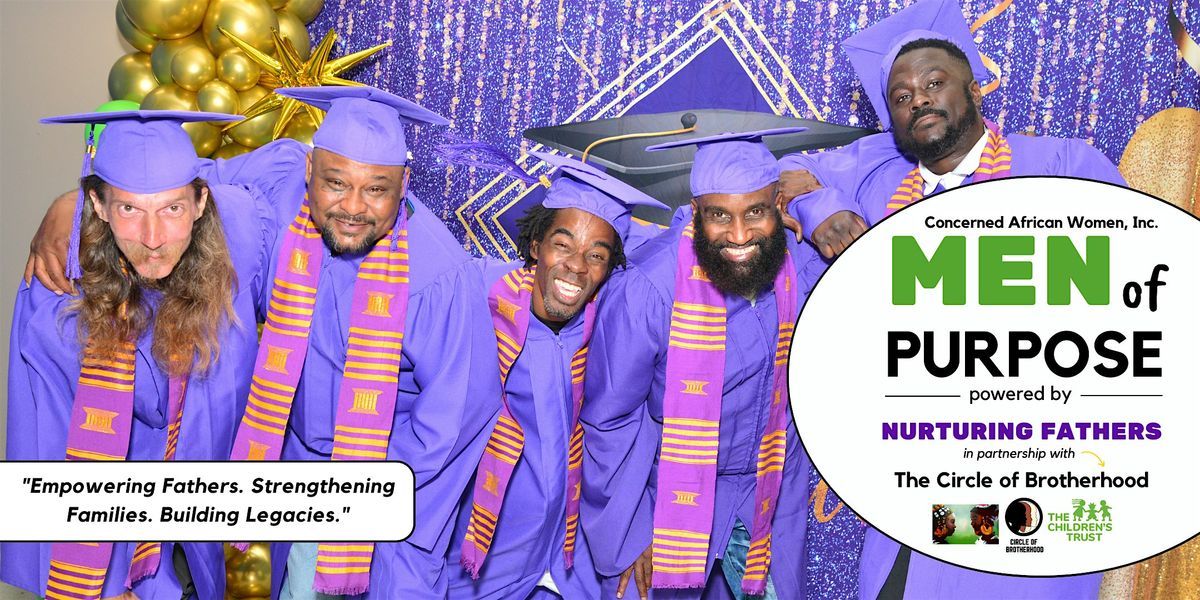 Men of Purpose, Powered by Nurturing Fathers FREE Class