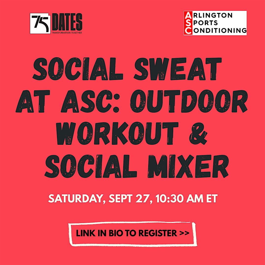 Social Sweat at ASC: Outdoor Workout & Social Mixer