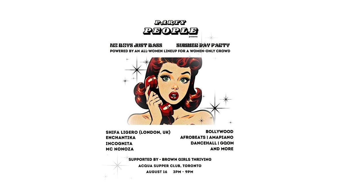 Party People presents NO BOYS JUST BASS