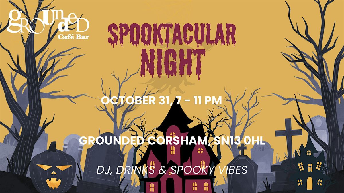 Halloween Party at Grounded, Corsham