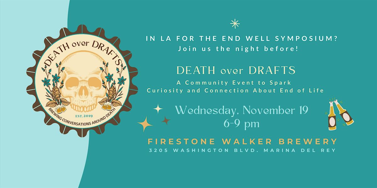 Death over Drafts -Los Angeles