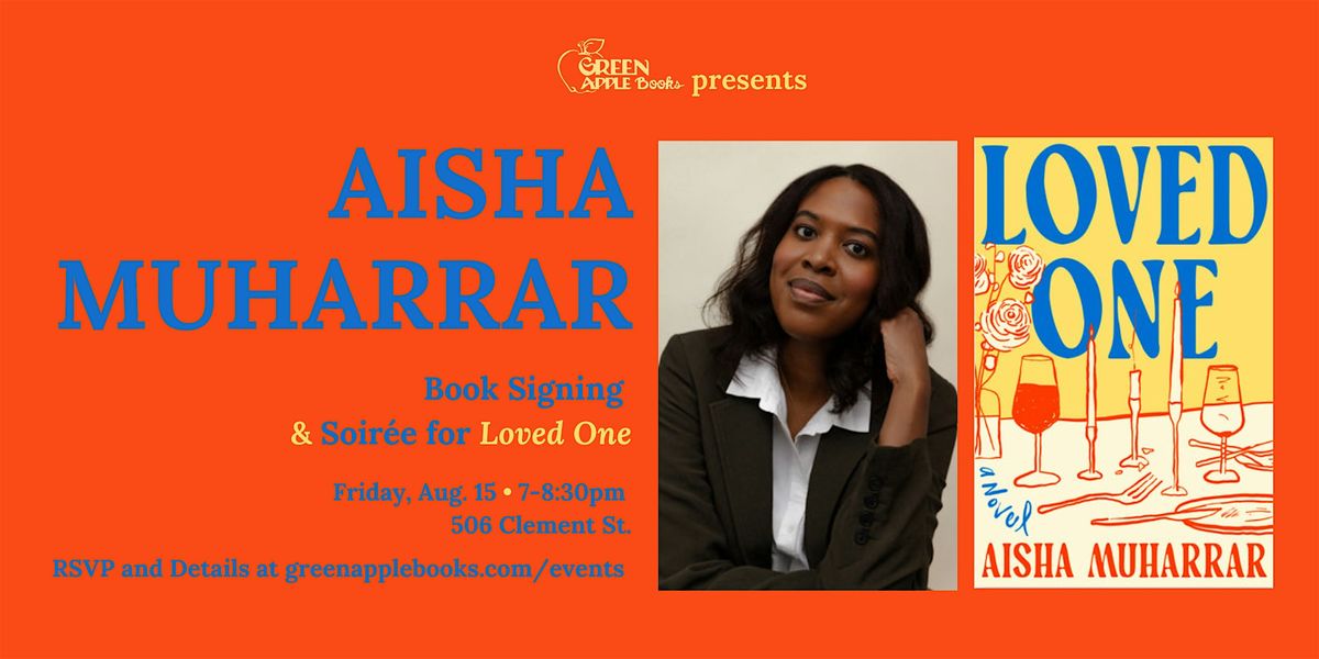 Aisha Muharrar: Signing and Soiree at Green Apple Books