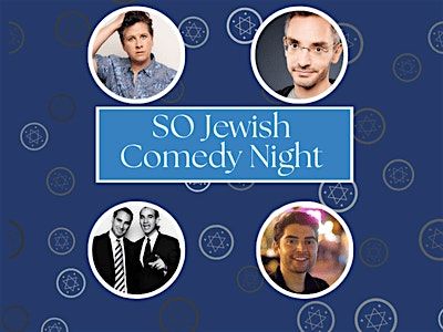 SO Jewish Comedy Night