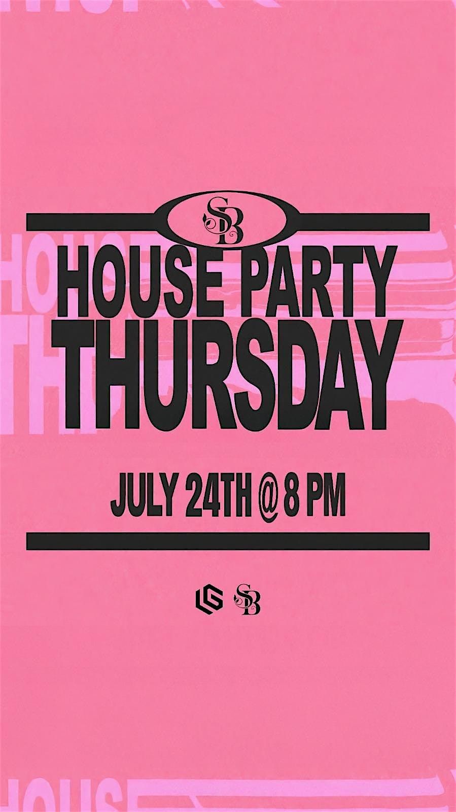 LGNDRY Group Presents: Sidebar House Party Thursday