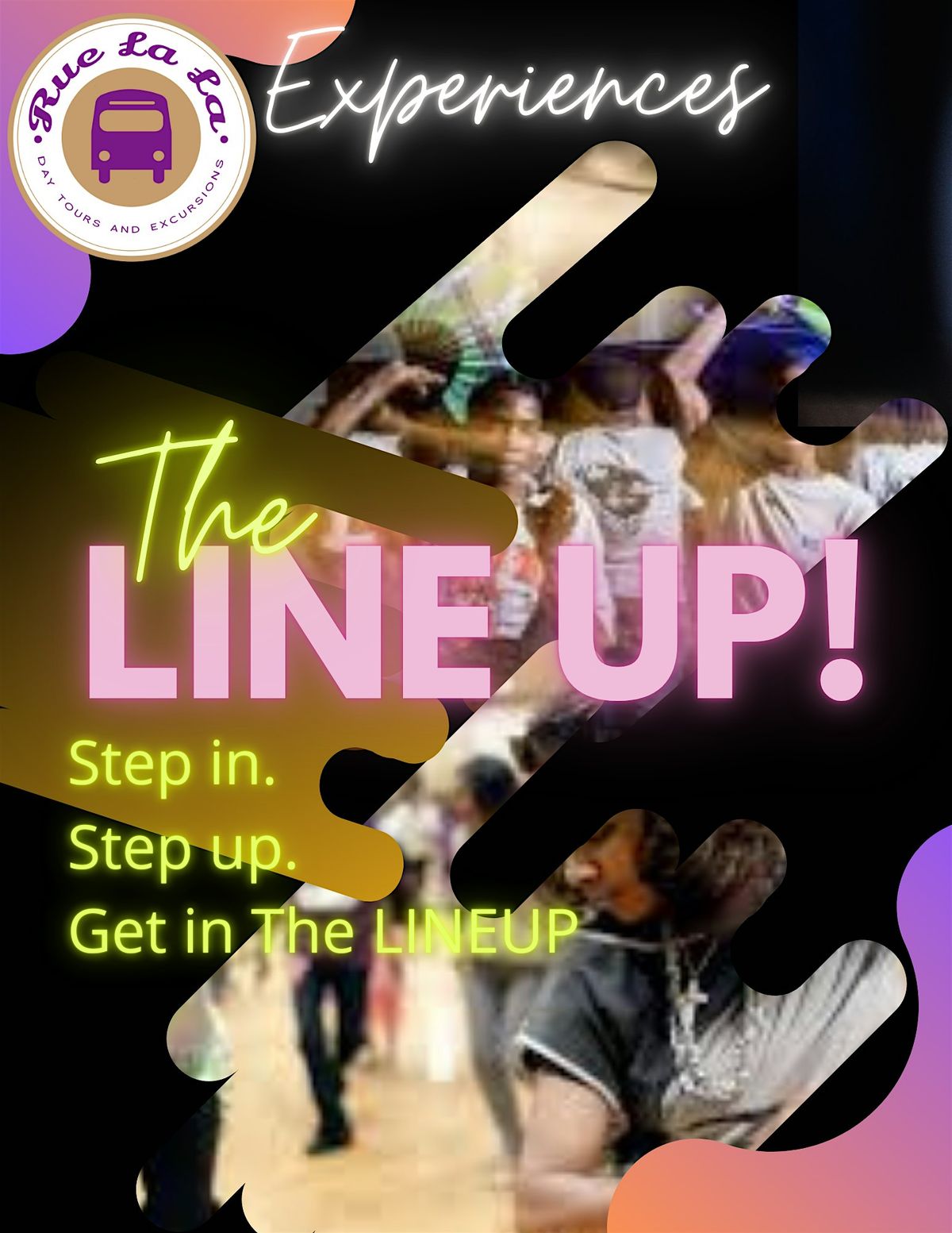 The LINE UP! The Ultimate Line Dance Experience