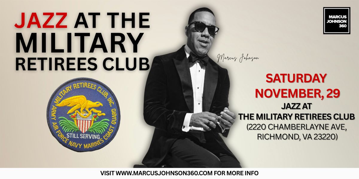 Jazz at the Military Retirees Club in Richmond, VA w\/Marcus Johnson