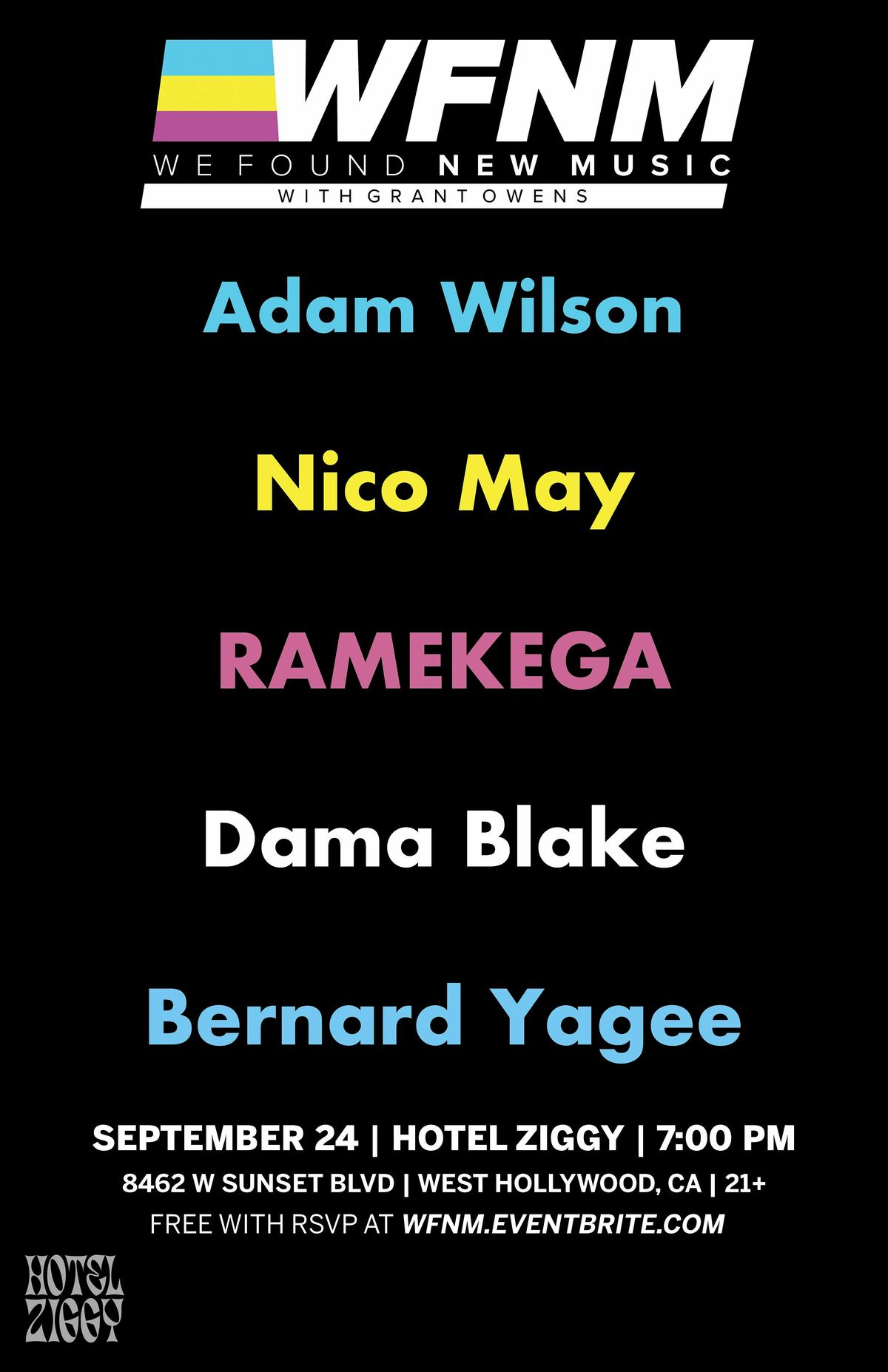 Adam Wilson, Nico May, RAMEKEGA, Dama Blake, Bernard Yagee