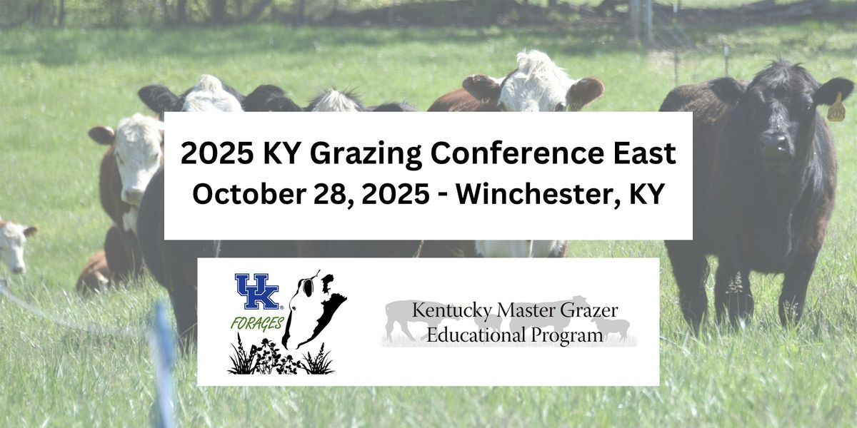2025 KY Grazing Conference - East