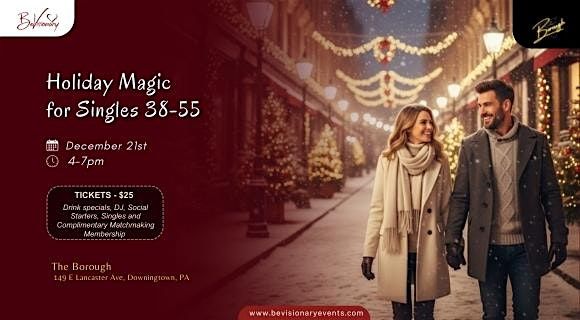 Holiday Magic for Singles 38-55