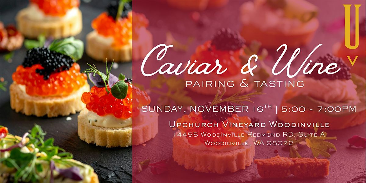Caviar & Wine Pairing & Tasting