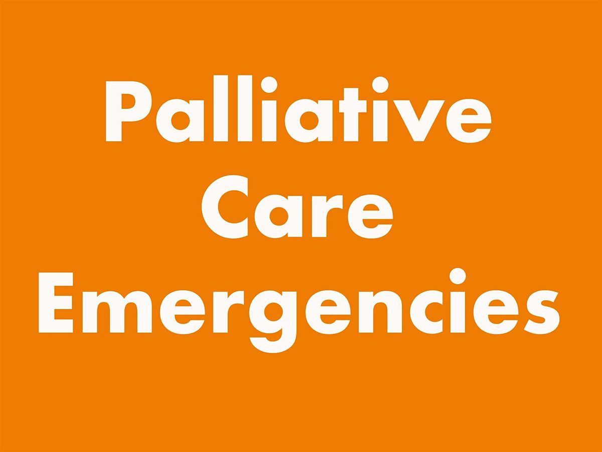 Palliative Care Emergencies